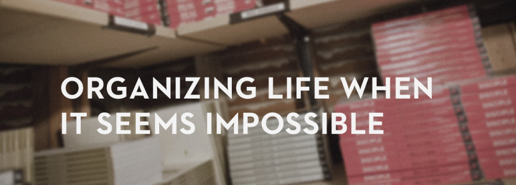 20120330_organizing-life-when-it-seems-impossible_banner_img